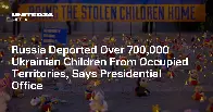 Russia Deported Over 700,000 Ukrainian Children From Occupied Territories, Says Presidential Office