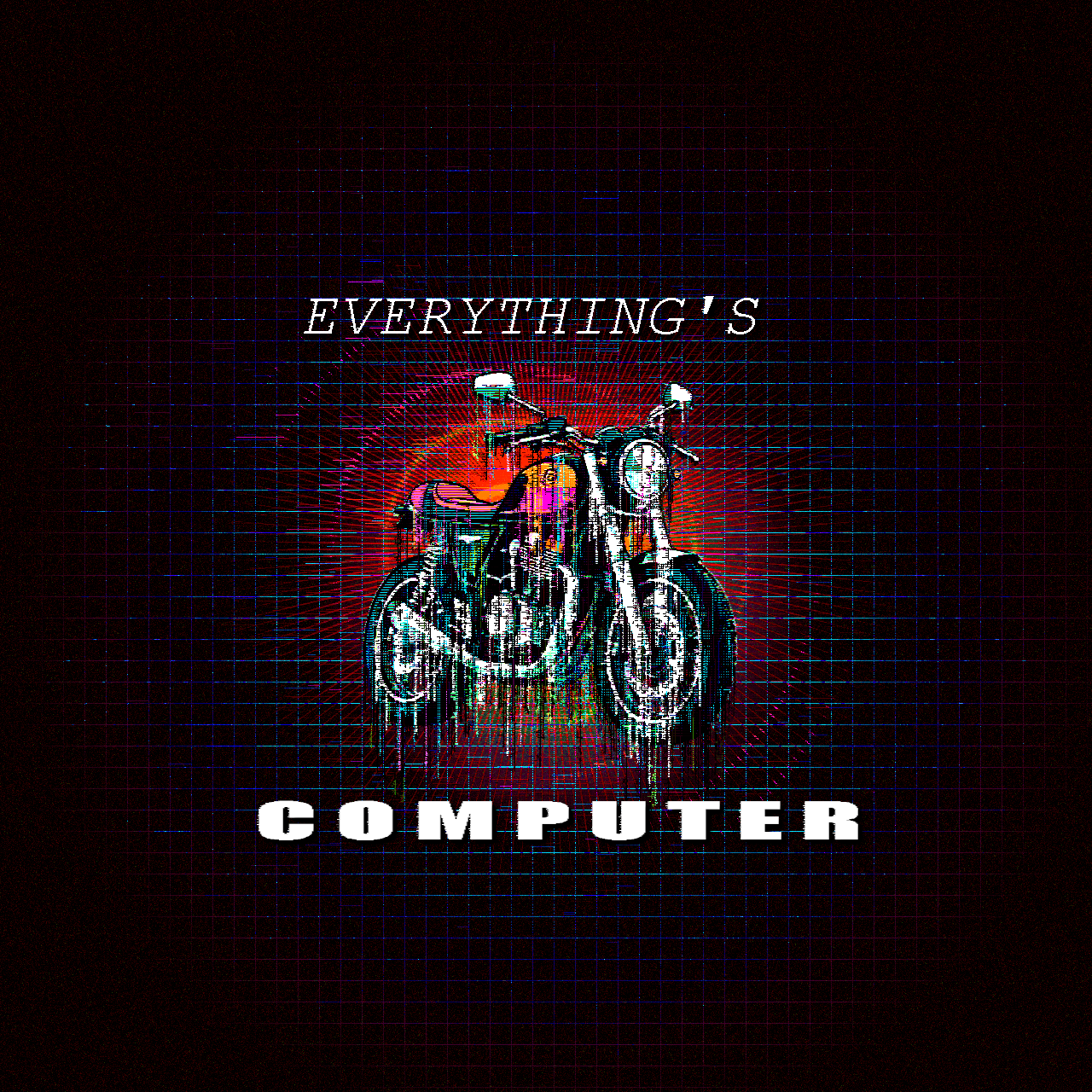 motorcycle, neon vaporwave, "EVERTHING'S COMPUTER"