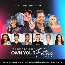 Own your future!