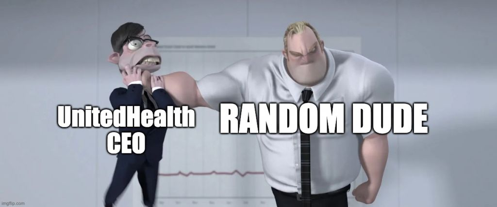 A captioned image from the insurance office scene from the film The Incredibles, with the frustrated super-muscular "Random Dude" choking the "UnitedHealth CEO" with a single hand