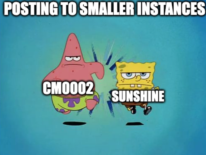 Spongbob and Patrick Duos Partners Meme "Sunshine" "CM0002" "Posting to Smaller instances"