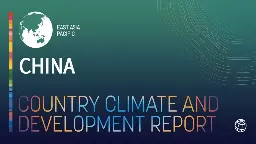 China’s Transition to a Low-Carbon Economy and Climate Resilience Needs Shifts in Resources and Technologies