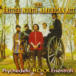 Psychedelic Rock Essentials by The British North-American Act on Apple Music