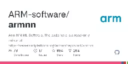 GitHub - ARM-software/armnn: Arm NN ML Software. The code here is a read-only mirror of https://review.mlplatform.org/admin/repos/ml/armnn