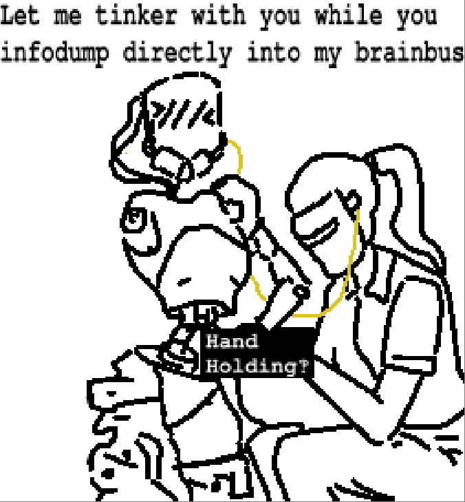 A doll/bot is being repaired by a person wearing a visor. The person and bot are connected via a cat cable. The center of the image, where the person is touching the bot, is censored; the words "Hand Holding‽" label the black bar. The image is captioned "Let me tinker with you while you infodump directly into my brainbus"