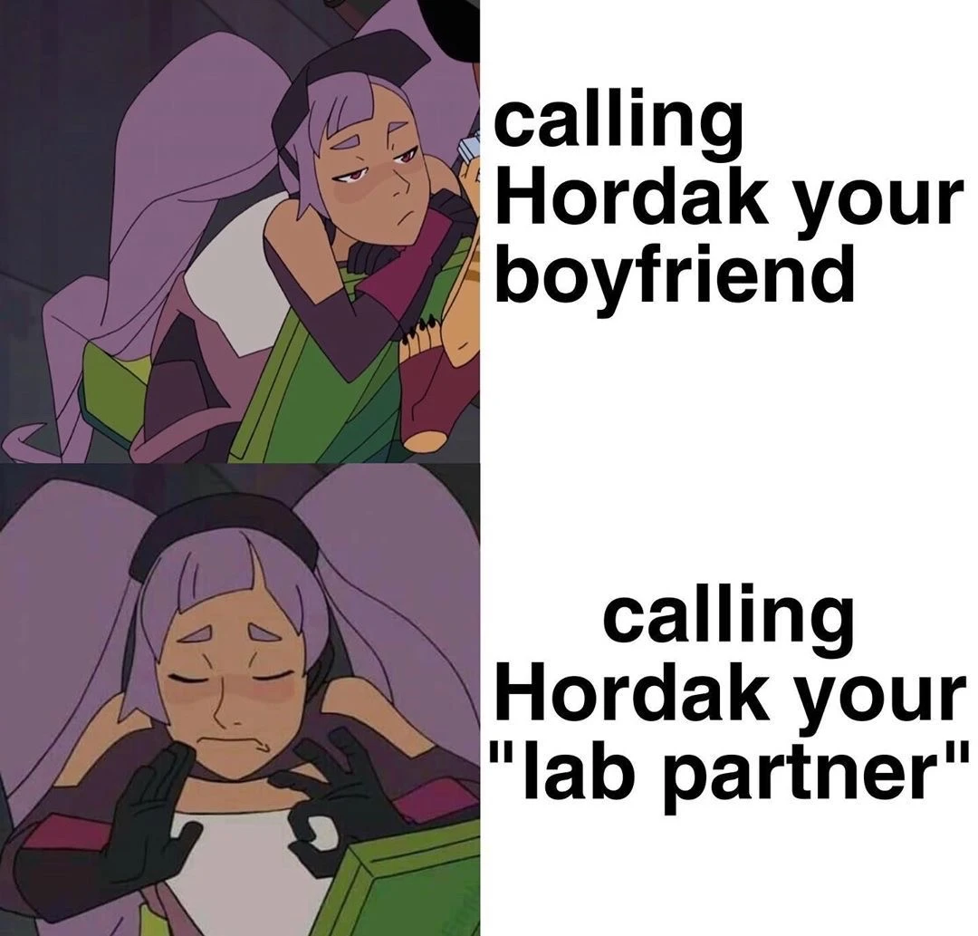 Hotline Bling meme but with entrapta instead of drake, with entrapta Looking bored at “calling hordak your boyfriend” while approving of “calling hordak your lab partner”
