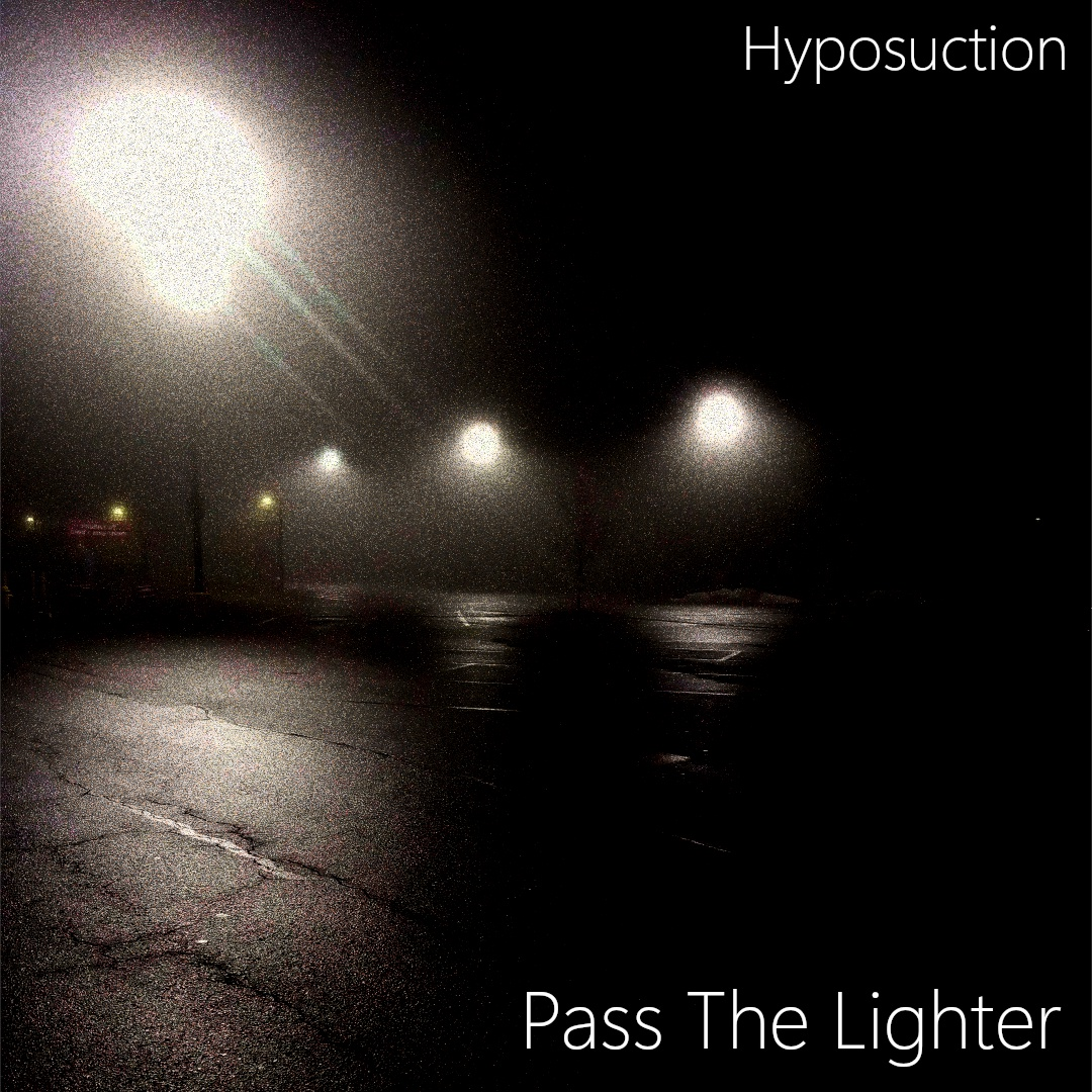 A fake album cover for 'Pass The Lighter' by Hyposuction, featuring a grainy photo of a road with a streetlight shining on the tarmac, and several other streetlights off to the side.